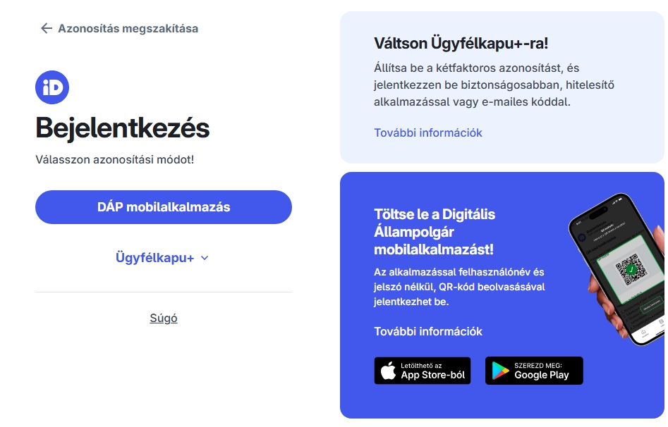 Kétféle bejelentkezési mód van: DÁP vagy Ügyfélkapu+
